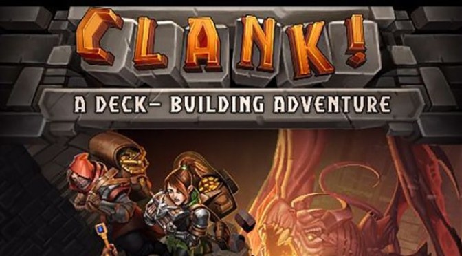 A Glimpse Into the Vault: Clank!