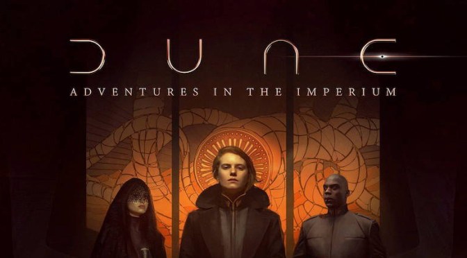 Dune: Adventures in the Imperium Review