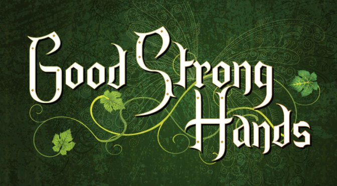 Good Strong Hands Review
